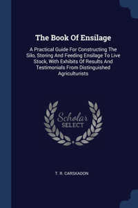 The Book Of Ensilage