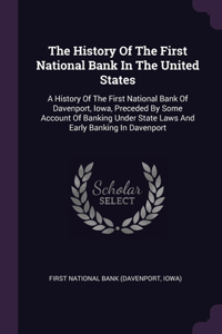 History Of The First National Bank In The United States