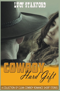 Cowboy Hard Gift