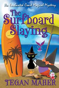 Surfboard Slaying