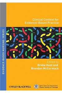 Clinical Context for Evidence-Based Practice