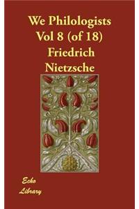 We Philologists Vol 8 (of 18)
