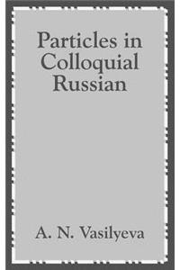 Particles in Colloquial Russian