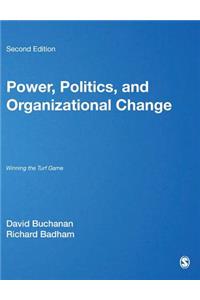 Power, Politics, and Organizational Change