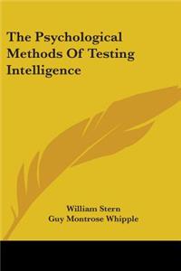 Psychological Methods Of Testing Intelligence