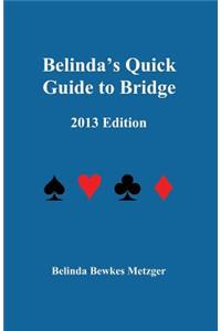 Belinda's Quick Guide to Bridge