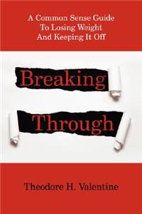 Breaking Through