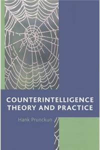 Counterintelligence Theory and Practice