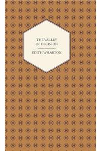 The Valley Of Decision - A Novel