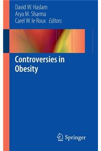 Controversies in Obesity