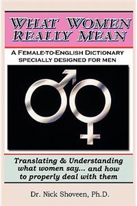 What Women Really Mean