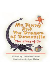 Mr. Penny and the Dragon of Domeville