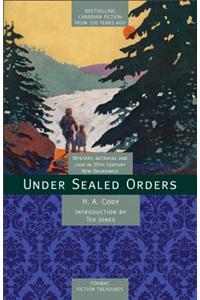 Under Sealed Orders