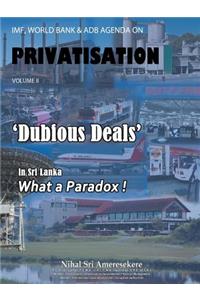 IMF, World Bank & Adb Agenda on Privatisation Volume II