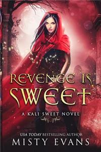 Revenge Is Sweet
