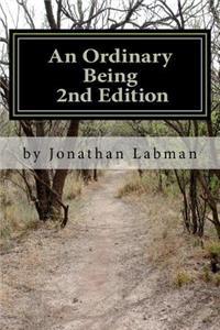 An Ordinary Being; 2nd Edition