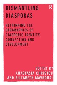 Dismantling Diasporas