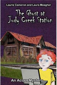 The Ghost at Judy Creek Station
