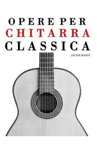 Opere Per Chitarra Classica