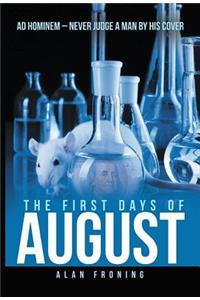 First Days of August