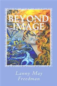 Beyond Image