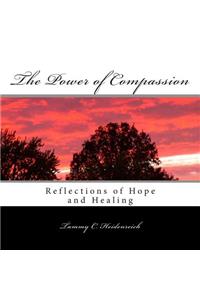 Power of Compassion: Reflections of Hope and Healing