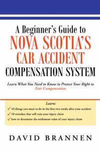 A Beginner's Guide to Nova Scotia's Car Accident Compensation System