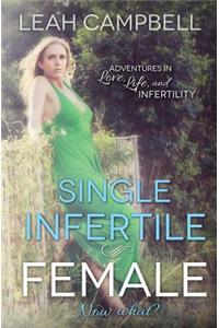 Single Infertile Female