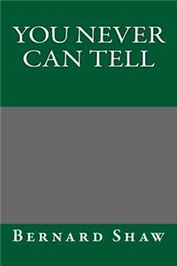 You Never Can Tell