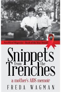 Snippets from the Trenches