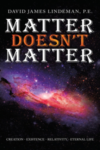 Matter Doesn't Matter