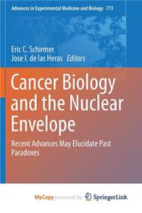 Cancer Biology and the Nuclear Envelope