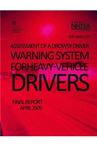 Assessment of a Drowsy Driver Warning System for Heavy-Vehicle Drivers