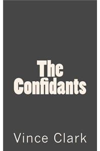 The Confidants