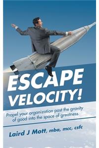 Escape Velocity!