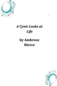 Cynic Looks at Life