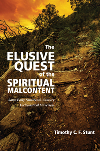 Elusive Quest of the Spiritual Malcontent