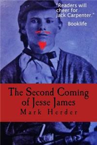 Second Coming of Jesse James