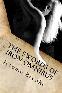 The Swords of Iron Omnibus: The Histories of the Hero