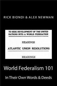 World Federalism 101