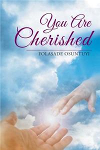 You Are Cherished