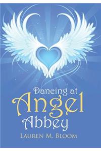 Dancing at Angel Abbey