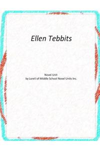 Novel Unit for Ellen Tebbits
