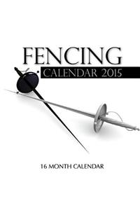 Fencing Calendar 2015