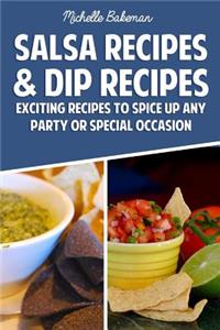 Salsa Recipes & Dip Recipes