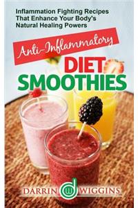 Anti-Inflammatory Diet Smoothies
