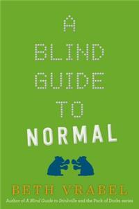 A Blind Guide to Normal