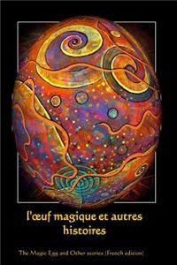 L'Oeuf Magique Et Autres Histoires