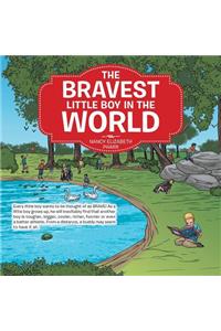 Bravest Little Boy In The World