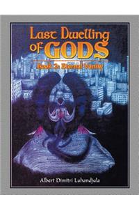 Last Dwelling of Gods